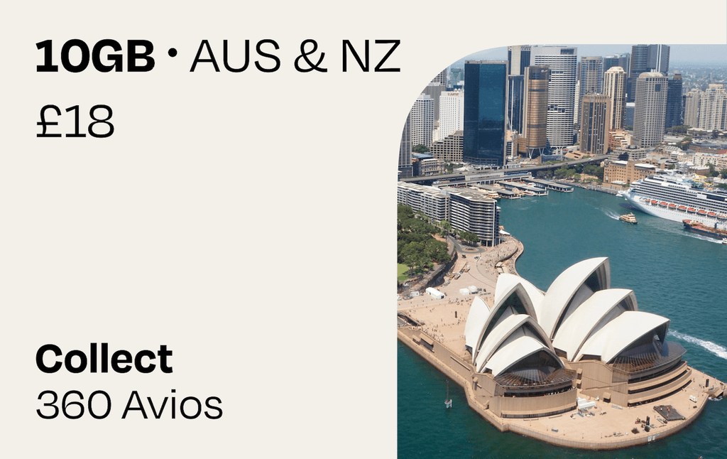 10GB Australia & New Zealand | Collect Avios: **Your mobile data plan at a glance:**

- 10 GB roaming data for Australia and New Zealand
- Valid for 30 days after purchase and installation, with data roaming only starting at destination
- Collect 360 Avios - simply link your British Airways Executive Club membership to collect your Avios after purchase. If you don’t already have one, you will be able to create a new one
- If you are not a British Airways customer you can still buy a travel plan
- After your purchase, we will send you an email to link your Avios account to collect your Avios. It can take up to 45 days to receive your Avios
- Each British Airways Executive Club member is limited to earn Avios on a maximum of 5 eSIMs per calendar year
- For the support chat, troubleshooting access, and more information on how we award Avios, visit our help center: https://help.roamavios.co.uk/

Check that your phone supports eSIM before purchasing. To install your eSIM, your device must be connected to the internet. Purchase the eSim at any time. Apple users will be able to install it straight away however Android users may need to install the eSim when connected to a local WiFi Network.

Please be aware that your initial verification email may end up in your spam or junk folders. Please mark this as not junk or spam to prevent this from happening again.