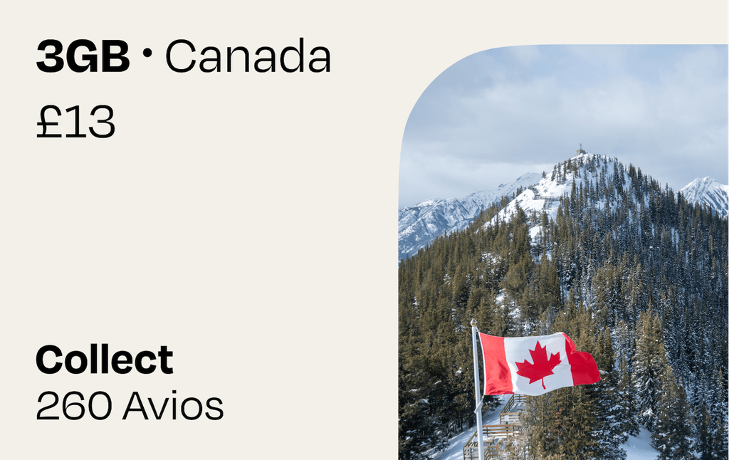 3GB Canada | Collect Avios: **Your mobile data plan at a glance:**

- 3 GB roaming data for anywhere in Canada
- Valid for 30 days after purchase and installation, with data roaming only starting at destination
- Collect 260 Avios - simply link your British Airways Executive Club membership to collect your Avios after purchase. If you don’t already have one, you will be able to create a new one
- If you are not a British Airways customer you can still buy a travel plan
- After your purchase, we will send you an email to link your Avios account to collect your Avios. It can take up to 45 days to receive your Avios
- Each British Airways Executive Club member is limited to earn Avios on a maximum of 5 eSIMs per calendar year
- For the support chat, troubleshooting access, and more information on how we award Avios, visit our help center: https://help.roamavios.co.uk/

Check that your phone supports eSIM before purchasing. To install your eSIM, your device must be connected to the internet. Purchase the eSim at any time. Apple users will be able to install it straight away however Android users may need to install the eSim when connected to a local WiFi Network.

Please be aware that your initial verification email may end up in your spam or junk folders. Please mark this as not junk or spam to prevent this from happening again.