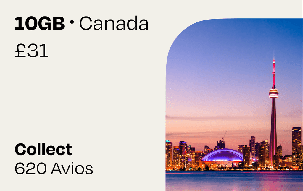 10GB Canada | Collect Avios: **Your mobile data plan at a glance:**

- 10 GB roaming data for anywhere in Canada
- Valid for 30 days after purchase and installation, with data roaming only starting at destination
- Collect 620 ****Avios - simply link your British Airways Executive Club membership to collect your Avios after purchase. If you don’t already have one, you will be able to create a new one
- If you are not a British Airways customer you can still buy a travel plan
- After your purchase, we will send you an email to link your Avios account to collect your Avios. It can take up to 45 days to receive your Avios
- Each British Airways Executive Club member is limited to earn Avios on a maximum of 5 eSIMs per calendar year
- For the support chat, troubleshooting access, and more information on how we award Avios, visit our help center: https://help.roamavios.co.uk/

Check that your phone supports eSIM before purchasing. To install your eSIM, your device must be connected to the internet. Purchase the eSim at any time. Apple users will be able to install it straight away however Android users may need to install the eSim when connected to a local WiFi Network.

Please be aware that your initial verification email may end up in your spam or junk folders. Please mark this as not junk or spam to prevent this from happening again.