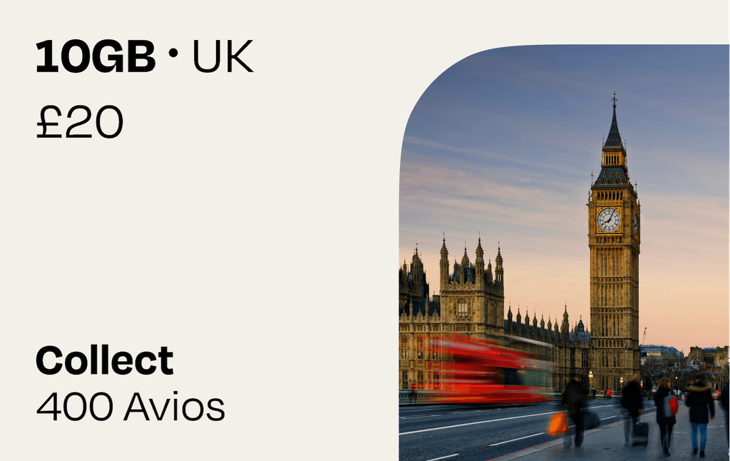 10GB UK | Collect Avios: **Your mobile data plan at a glance:**

- 10 GB roaming data for anywhere in the United Kingdom
- Valid for 30 days after purchase and installation, with data roaming only starting at destination
- Collect 400 Avios - simply link your British Airways Executive Club membership to collect your Avios after purchase. If you don’t already have one, you will be able to create a new one
- If you are not a British Airways customer you can still buy a travel plan
- After your purchase, we will send you an email to link your Avios account to collect your Avios. It can take up to 45 days to receive your Avios
- Each British Airways Executive Club member is limited to earn Avios on a maximum of 5 eSIMs per calendar year
- For the support chat, troubleshooting access, and more information on how we award Avios, visit our help center: https://help.roamavios.co.uk/

Check that your phone supports eSIM before purchasing. To install your eSIM, your device must be connected to the internet. Purchase the eSim at any time. Apple users will be able to install it straight away however Android users may need to install the eSim when connected to a local WiFi Network.

Please be aware that your initial verification email may end up in your spam or junk folders. Please mark this as not junk or spam to prevent this from happening again.