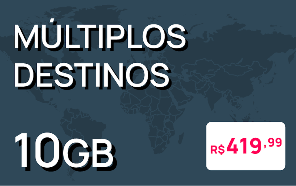 10GB Multiplos Destinos | R$419.99: null